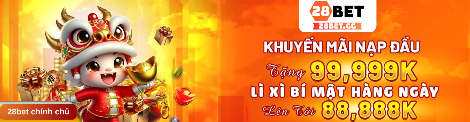 Cập nhật thông tin khuyến mãi 28BET mới nhất 2026 1 Cập nhật các khuyến mãi 28bet mới nhất 2026